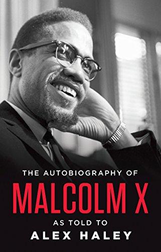 The Autobiography of Malcolm X: As Told to Alex Haley